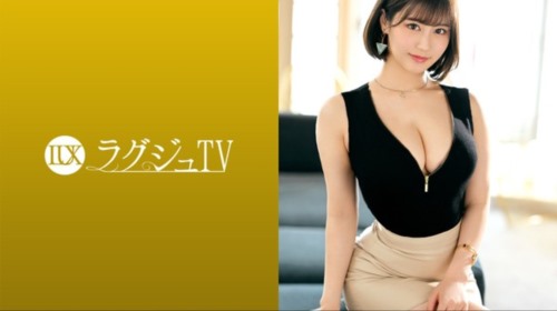 [259LUXU-1621] ラグジュTV 1597 美人アナウンサーがラグジュTVに登場！濃厚な愛撫と.jpg