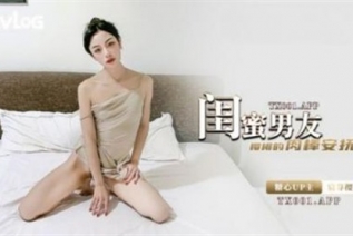 73729-闺蜜的男友是最香的 肉棒插入的那一刻，嫩穴的紧致让男人呻吟，淫水横流，好像要被闺蜜男友的肉棒撑爆