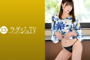 259LUXU-1258 ラグジュTV 1264 スレンダー美ボディ人妻がセックスレスを理由にAV出演！念願のソフトSMプレイ…イラマチオや膣奥深く刺激するピストン...